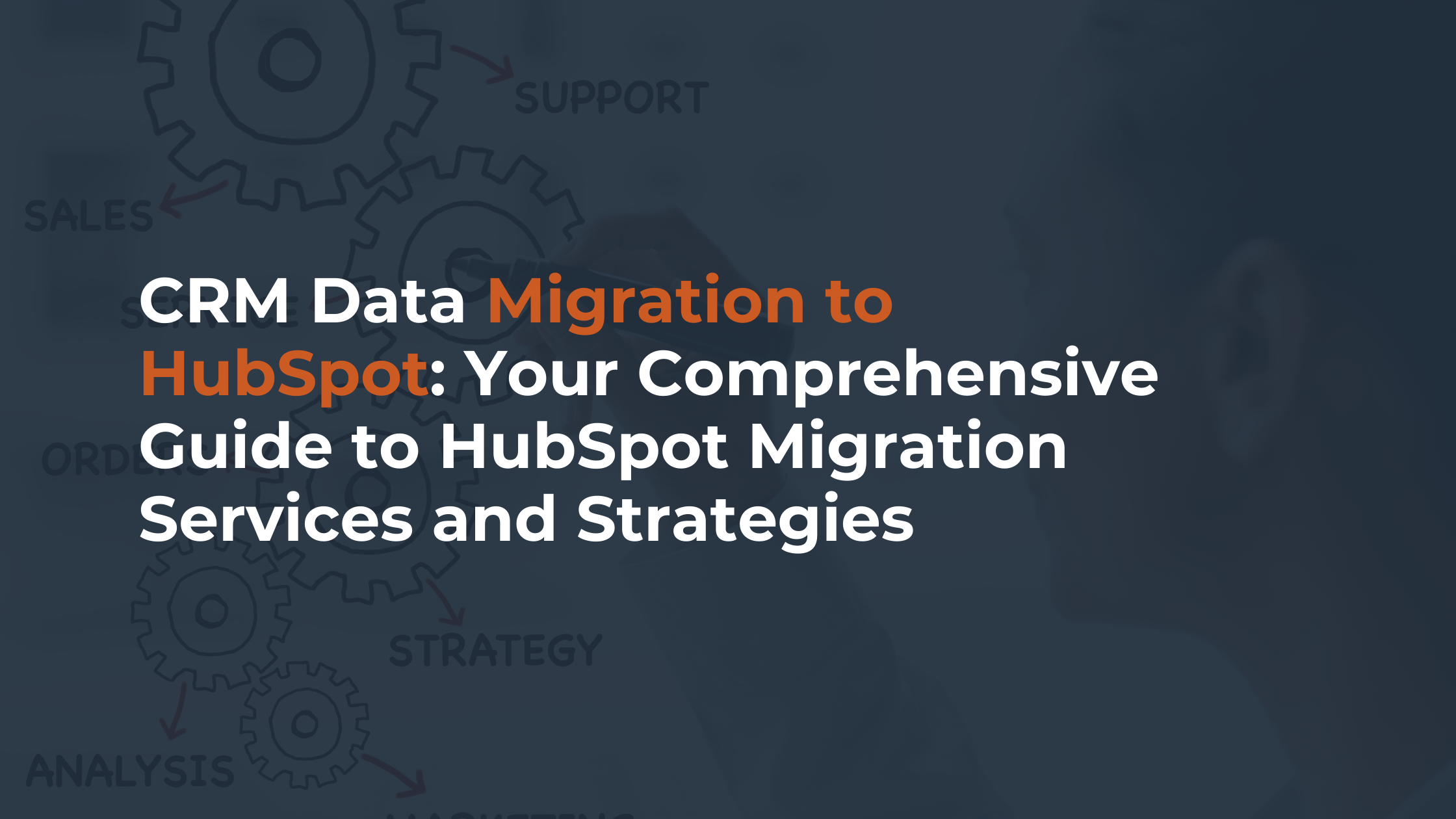 crm data migration to hubspot